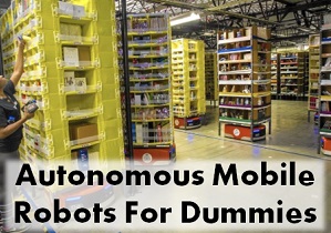 What is an Autonomous Mobile Robot AMR?